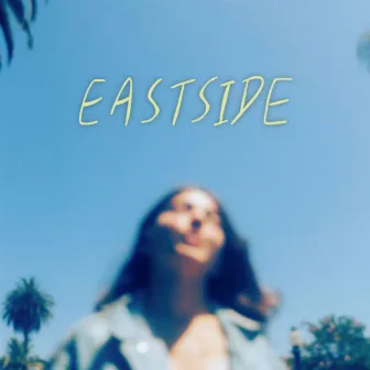 EASTSIDE by anou