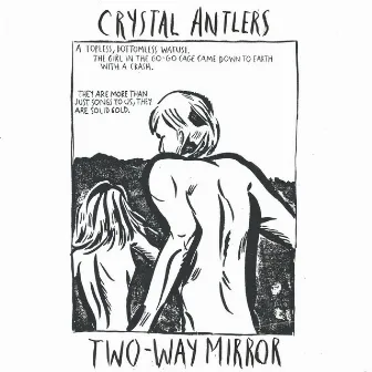 Two-Way Mirror by Crystal Antlers