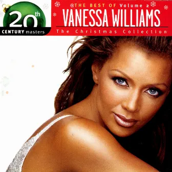 The Best Of Vanessa Williams Volume 2: The Christmas Collection by Vanessa Williams