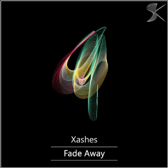 Fade Away by Xashes