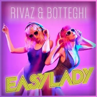 Easy Lady by Rivaz