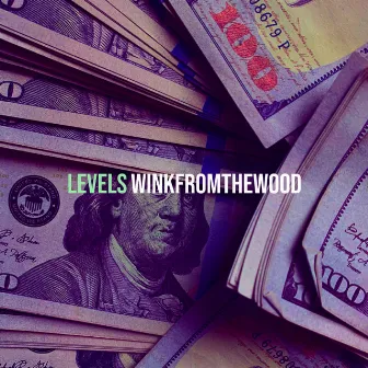 Levels by WinkFromTheWood