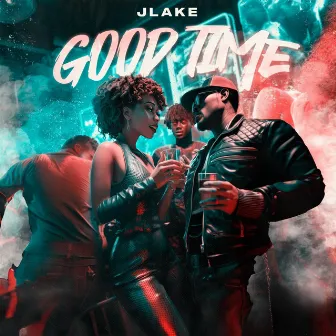 Good Time by JLake