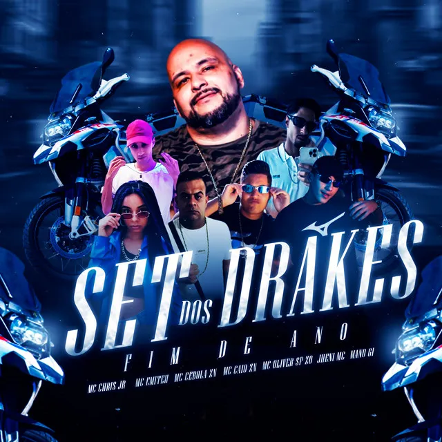 Set dos Drakes Fim de Ano (feat. Mc Emiteh, Mc Cebola Zn, Mc Caio ZN, Mc Oliver SP ZO, Jheni Mc & Mc Chris Jr)