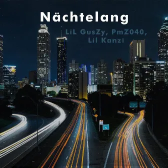 Nächtelang by LiL GusZy