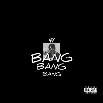 BANG BANG BANG by JOESP