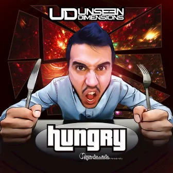 Hungry by Unseen Dimensions