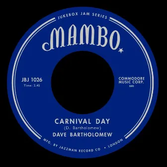 Carnival Day / Cat Music by Dave Bartholomew