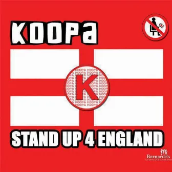 Stand Up 4 England by Koopa