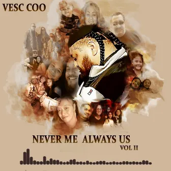 Never Me Always Us, Vol. 2 by Vesc Coo