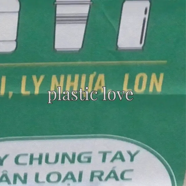 plastic love