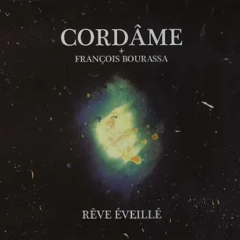 Rêve éveillé by Cordâme