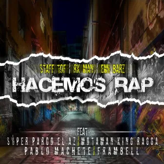 Hacemos Rap by Staff Tof