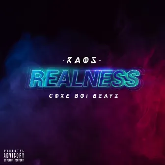 Realness by Coke Boi Beats