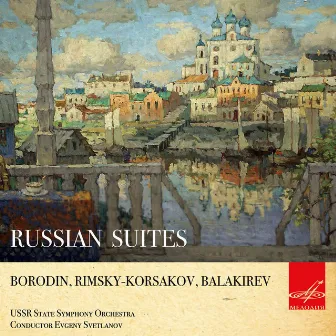 Russian Suites by Государственный симфонический оркестр СССР