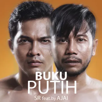 Buku Putih (feat. by Ajai) by SR