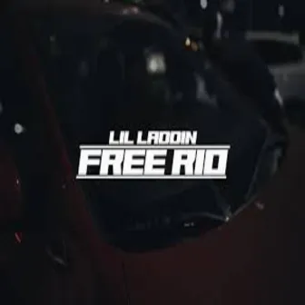 Free Rio Freestyle by Lil Laddin