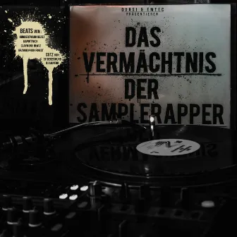 Das Vermächtnis der Samplerapper by Quasi Querolant