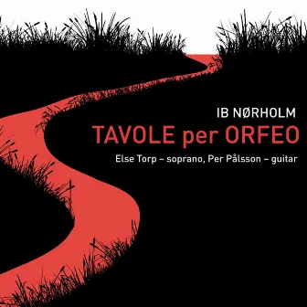 Norholm: Tavole per Orfeo by Ib Nørholm