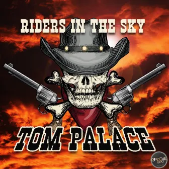 Riders in the Sky by Tom Palace