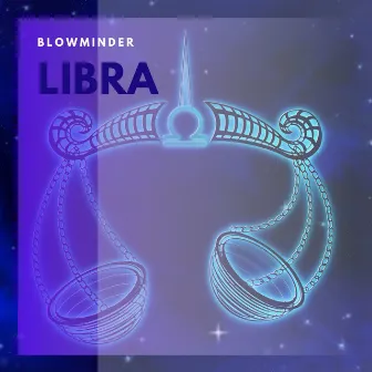 Libra by Blowminder