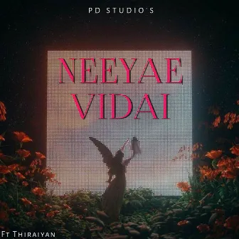 Neeyae Vidai by Thiraiyan