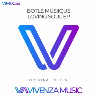 Loving Soul by Botle MusiiQue