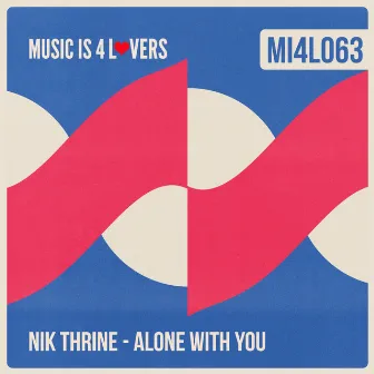 Alone With You by Nik Thrine