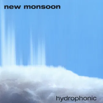 hydrophonic by New Monsoon