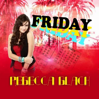 Friday by Rebecca Black