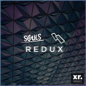 Redux by SOULS