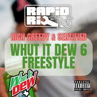 Whut It Dew 6 Freestyle by Rapid Ric the DJ