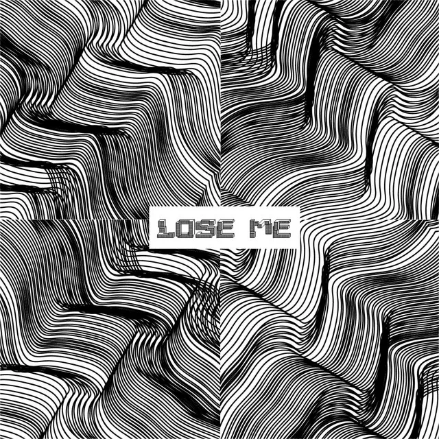 Lose Me