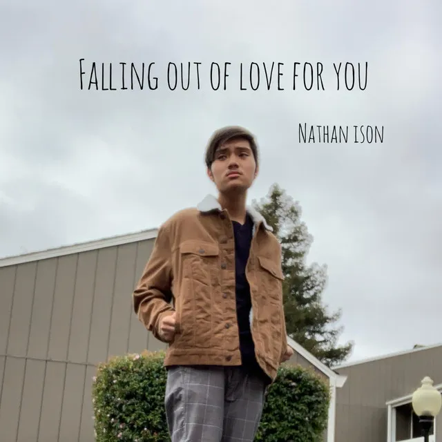 Falling Out Of Love For You