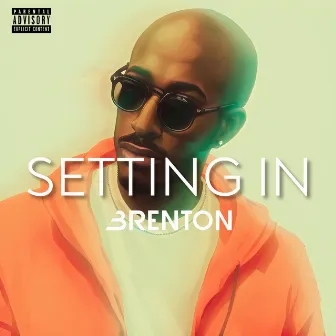 Setting In by Brenton