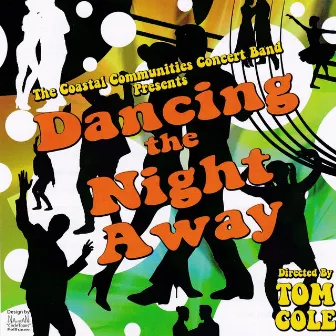 Dancing the Night Away by Tom Cole