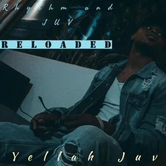 Rhythm & Juv [reloaded] by Yellah Juv