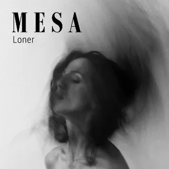 Loner by Mesa