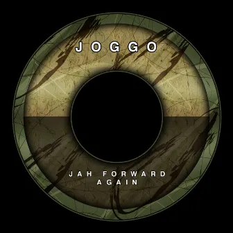 Jah Forward Again by Joggo