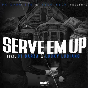 Serve 'em Up by Rico Rich