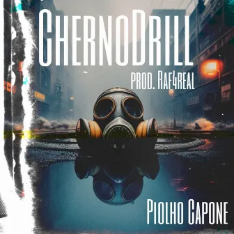 Chernodrill by Piolho Capone