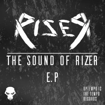 The Sound of Rizer by Rizer