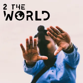 2 the World by Billy Dean Thomas