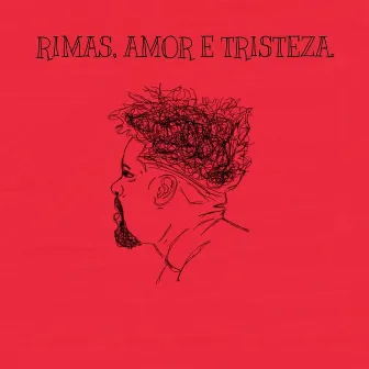 Rimas, Amor e Tristeza by GEBE