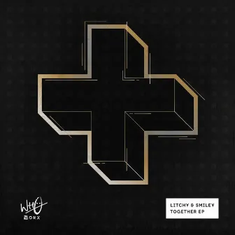 Together EP by Litchy & Smiley