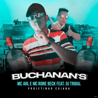 Buchanan's by Mc Rone Beck