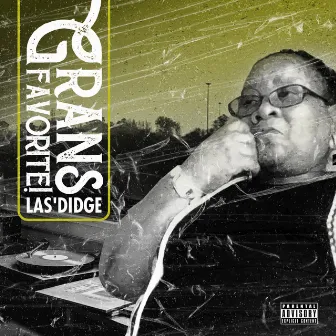 Gran's Favorite by Las' Didge