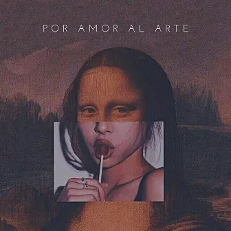 Por Amor al Arte by Boyd