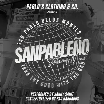 San Pableño State of Mind by Janny Saint