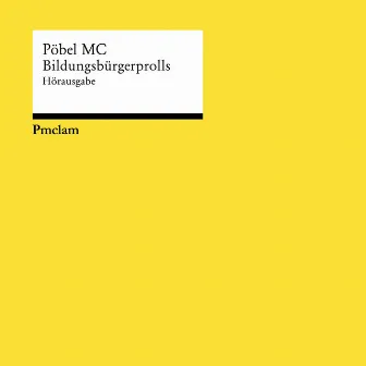 Bildungsbürgerprolls by Pöbel MC